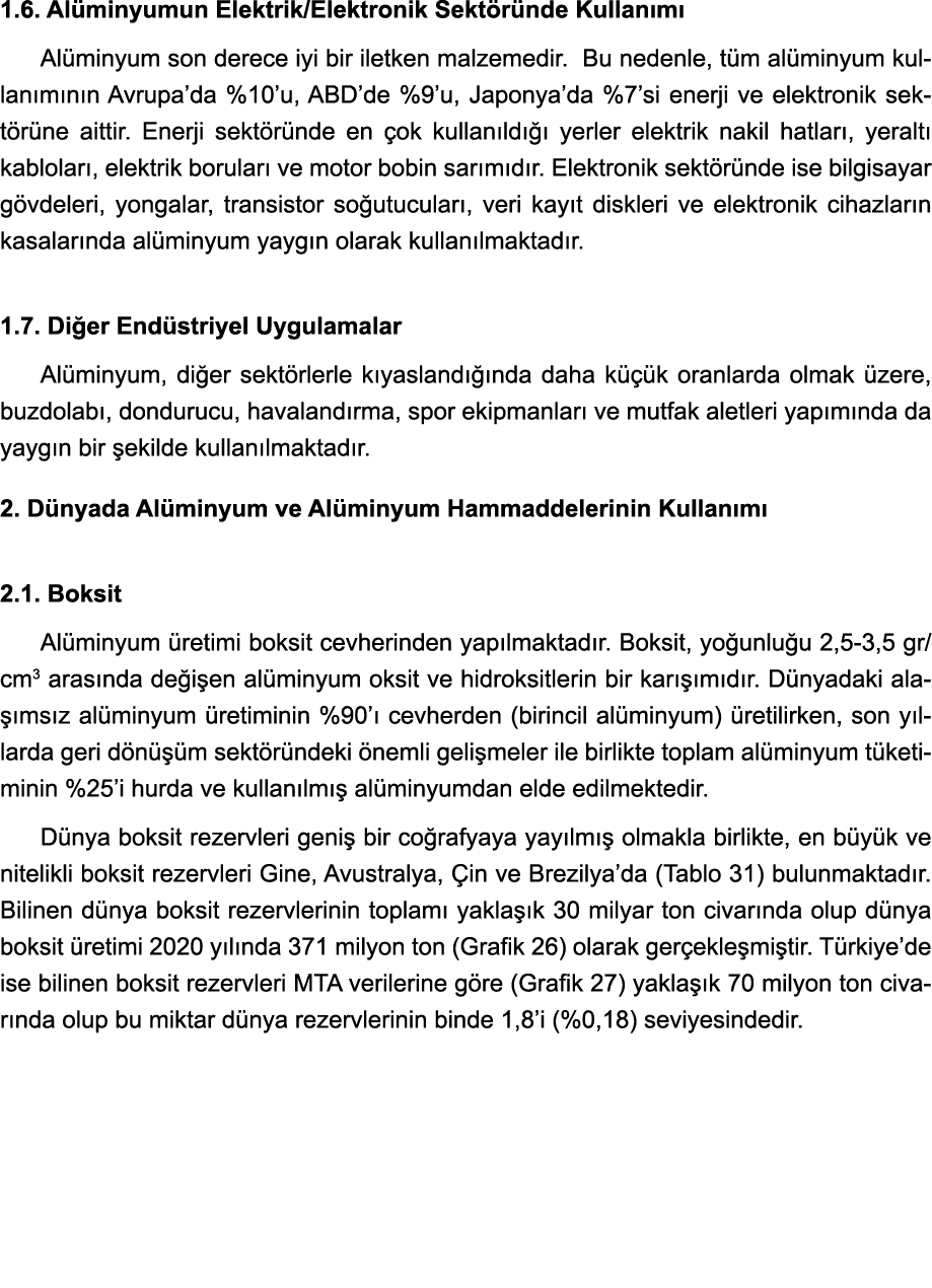 1 6  Alüminyumun Elektrik Elektronik Sektöründe Kullanımı Alüminyum son derece iyi bir iletken malzemedir  Bu nedenle   